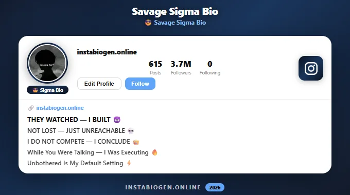 Savage Sigma Bio for Instagram